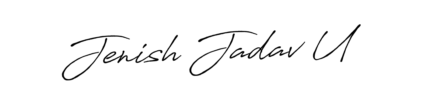 Also we have Jenish Jadav U name is the best signature style. Create professional handwritten signature collection using Antro_Vectra_Bolder autograph style. Jenish Jadav U signature style 7 images and pictures png