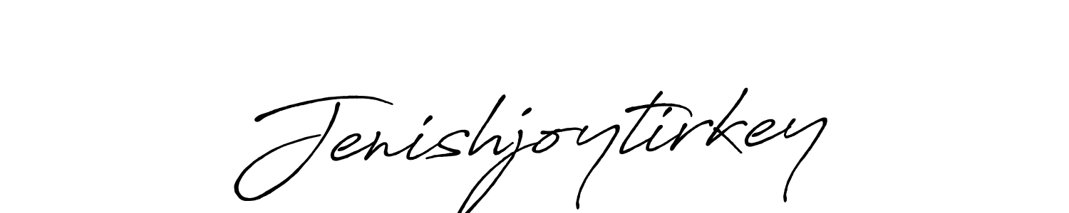 Use a signature maker to create a handwritten signature online. With this signature software, you can design (Antro_Vectra_Bolder) your own signature for name Jenishjoytirkey. Jenishjoytirkey signature style 7 images and pictures png