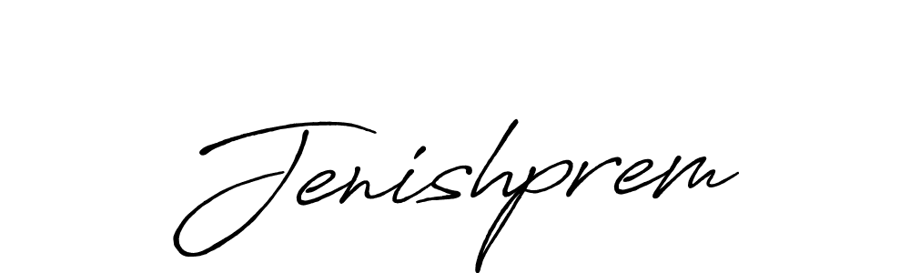 Use a signature maker to create a handwritten signature online. With this signature software, you can design (Antro_Vectra_Bolder) your own signature for name Jenishprem. Jenishprem signature style 7 images and pictures png