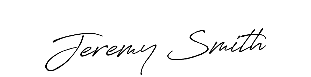 Design your own signature with our free online signature maker. With this signature software, you can create a handwritten (Antro_Vectra_Bolder) signature for name Jeremy Smith. Jeremy Smith signature style 7 images and pictures png