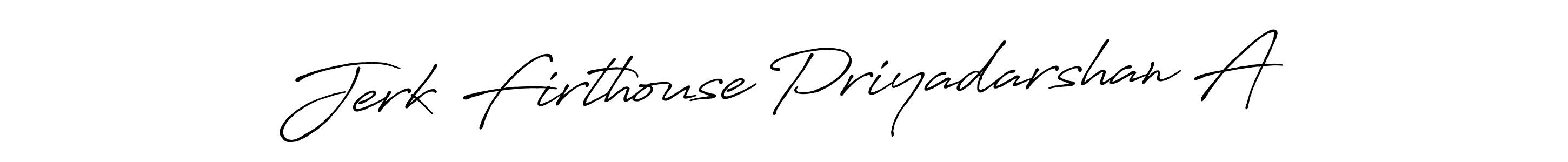 Create a beautiful signature design for name Jerk Firthouse Priyadarshan A. With this signature (Antro_Vectra_Bolder) fonts, you can make a handwritten signature for free. Jerk Firthouse Priyadarshan A signature style 7 images and pictures png