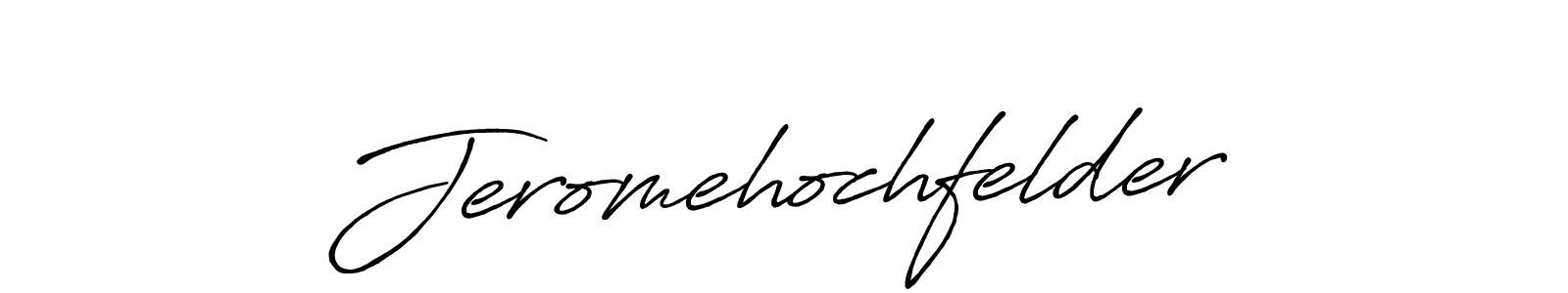 Create a beautiful signature design for name Jeromehochfelder. With this signature (Antro_Vectra_Bolder) fonts, you can make a handwritten signature for free. Jeromehochfelder signature style 7 images and pictures png