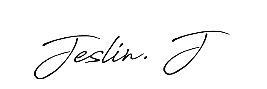 Design your own signature with our free online signature maker. With this signature software, you can create a handwritten (Antro_Vectra_Bolder) signature for name Jeslin. J. Jeslin. J signature style 7 images and pictures png