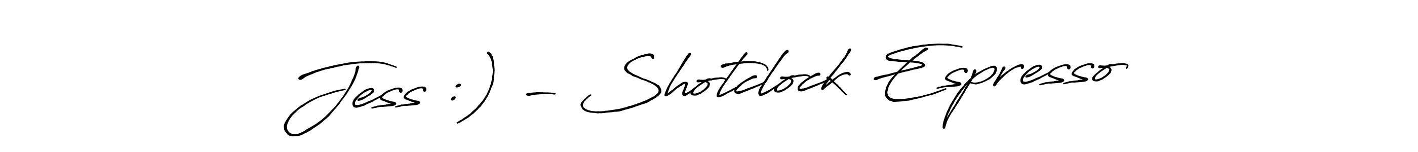 Design your own signature with our free online signature maker. With this signature software, you can create a handwritten (Antro_Vectra_Bolder) signature for name Jess :) - Shotclock Espresso. Jess :) - Shotclock Espresso signature style 7 images and pictures png