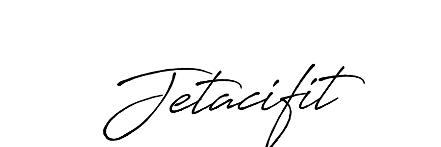 It looks lik you need a new signature style for name Jetacifit. Design unique handwritten (Antro_Vectra_Bolder) signature with our free signature maker in just a few clicks. Jetacifit signature style 7 images and pictures png