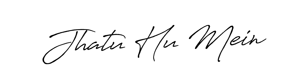See photos of Jhatu Hu Mein official signature by Spectra . Check more albums & portfolios. Read reviews & check more about Antro_Vectra_Bolder font. Jhatu Hu Mein signature style 7 images and pictures png