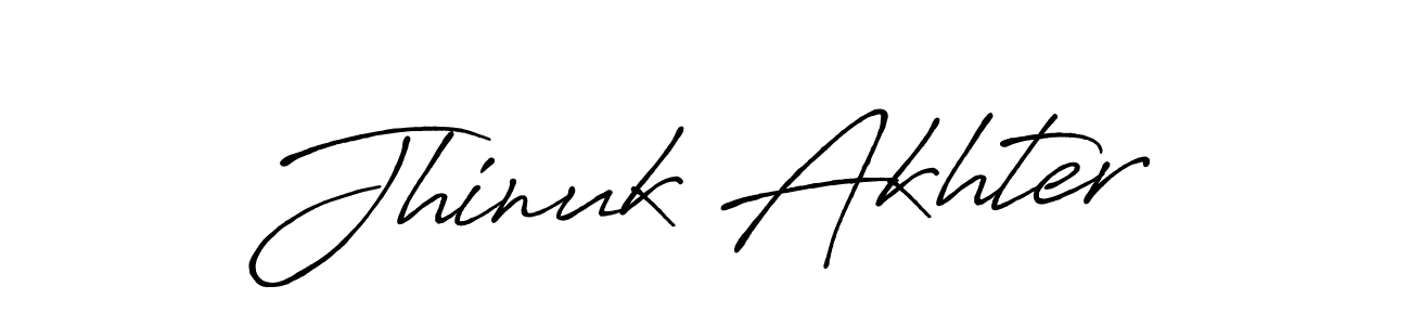 Make a beautiful signature design for name Jhinuk Akhter. With this signature (Antro_Vectra_Bolder) style, you can create a handwritten signature for free. Jhinuk Akhter signature style 7 images and pictures png