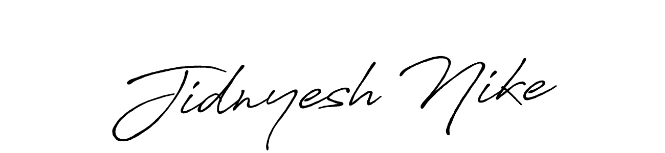 Jidnyesh Nike stylish signature style. Best Handwritten Sign (Antro_Vectra_Bolder) for my name. Handwritten Signature Collection Ideas for my name Jidnyesh Nike. Jidnyesh Nike signature style 7 images and pictures png