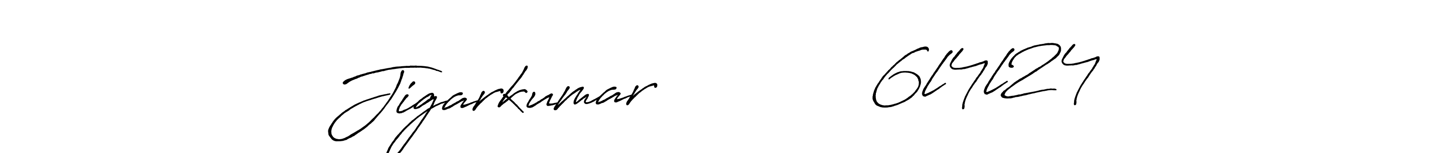 You should practise on your own different ways (Antro_Vectra_Bolder) to write your name (Jigarkumar            6l4l24) in signature. don't let someone else do it for you. Jigarkumar            6l4l24 signature style 7 images and pictures png