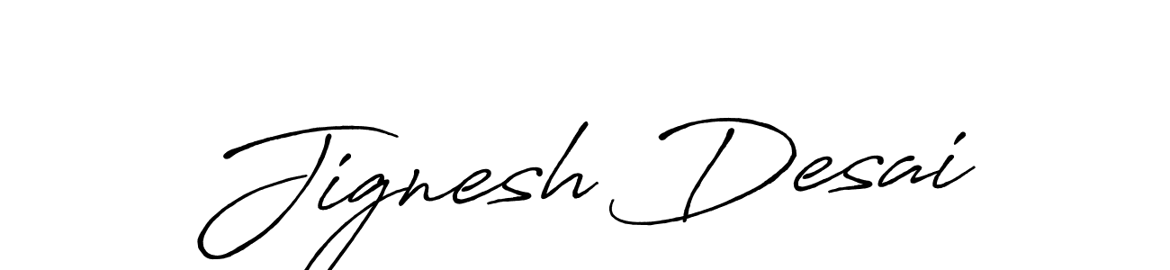 Similarly Antro_Vectra_Bolder is the best handwritten signature design. Signature creator online .You can use it as an online autograph creator for name Jignesh Desai. Jignesh Desai signature style 7 images and pictures png