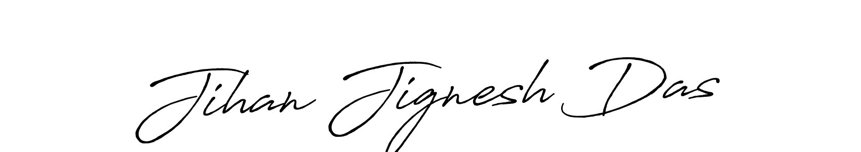 How to make Jihan Jignesh Das name signature. Use Antro_Vectra_Bolder style for creating short signs online. This is the latest handwritten sign. Jihan Jignesh Das signature style 7 images and pictures png