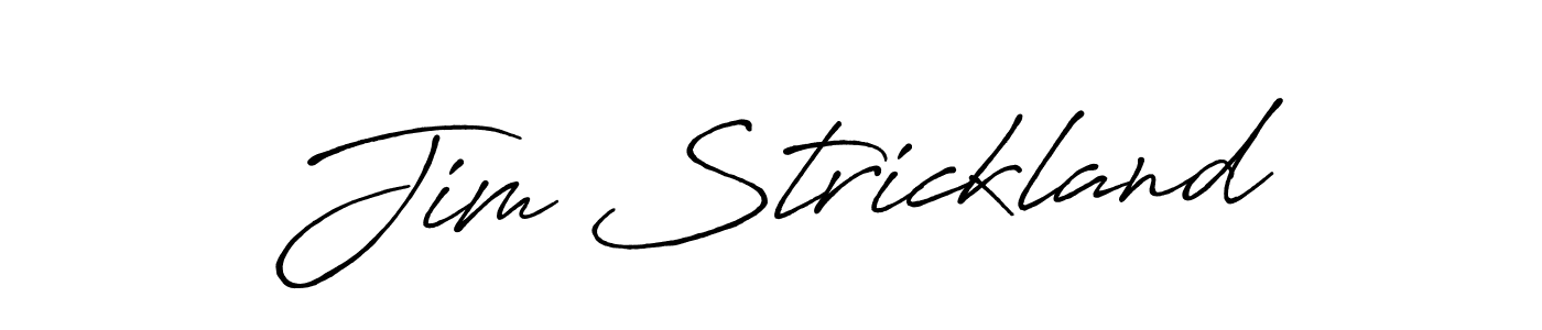 Jim Strickland stylish signature style. Best Handwritten Sign (Antro_Vectra_Bolder) for my name. Handwritten Signature Collection Ideas for my name Jim Strickland. Jim Strickland signature style 7 images and pictures png