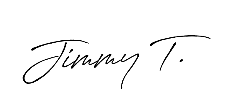 How to make Jimmy T. signature? Antro_Vectra_Bolder is a professional autograph style. Create handwritten signature for Jimmy T. name. Jimmy T. signature style 7 images and pictures png