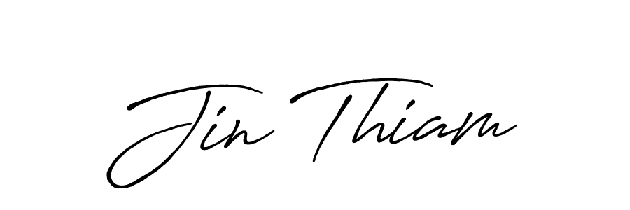 Make a beautiful signature design for name Jin Thiam. With this signature (Antro_Vectra_Bolder) style, you can create a handwritten signature for free. Jin Thiam signature style 7 images and pictures png