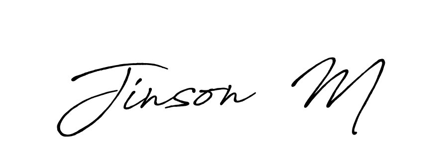 This is the best signature style for the Jinson  M name. Also you like these signature font (Antro_Vectra_Bolder). Mix name signature. Jinson  M signature style 7 images and pictures png