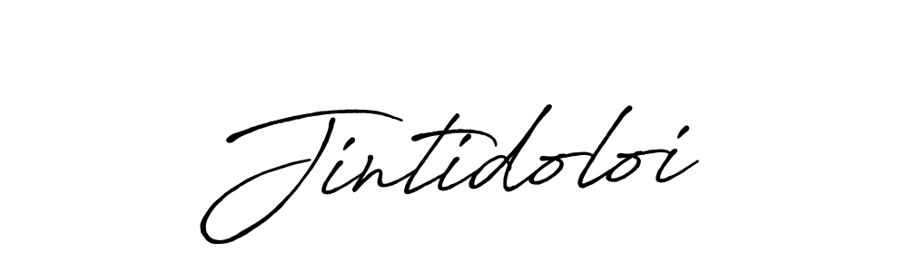 How to make Jintidoloi signature? Antro_Vectra_Bolder is a professional autograph style. Create handwritten signature for Jintidoloi name. Jintidoloi signature style 7 images and pictures png