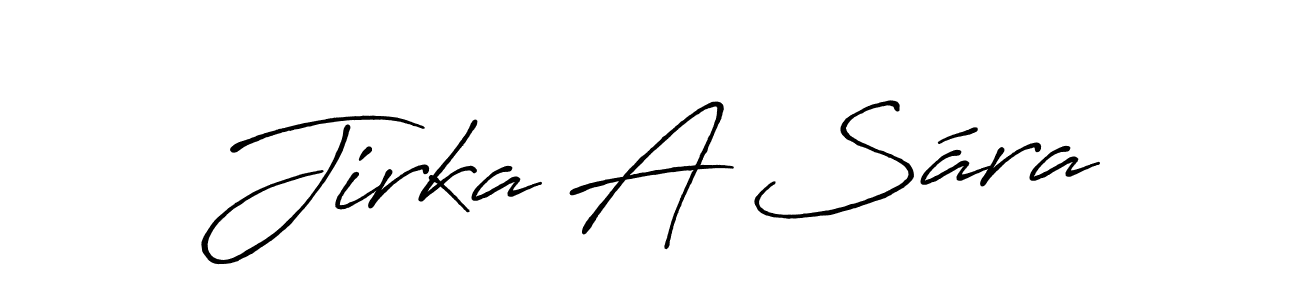 Antro_Vectra_Bolder is a professional signature style that is perfect for those who want to add a touch of class to their signature. It is also a great choice for those who want to make their signature more unique. Get Jirka A Sára name to fancy signature for free. Jirka A Sára signature style 7 images and pictures png