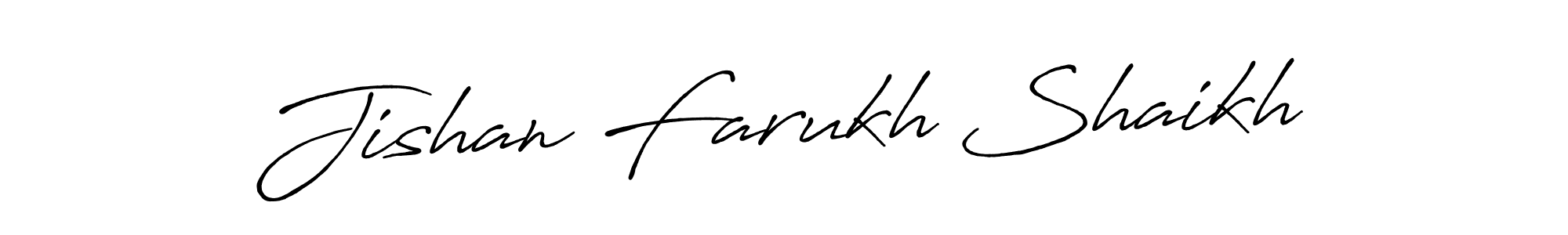 Use a signature maker to create a handwritten signature online. With this signature software, you can design (Antro_Vectra_Bolder) your own signature for name Jishan Farukh Shaikh. Jishan Farukh Shaikh signature style 7 images and pictures png