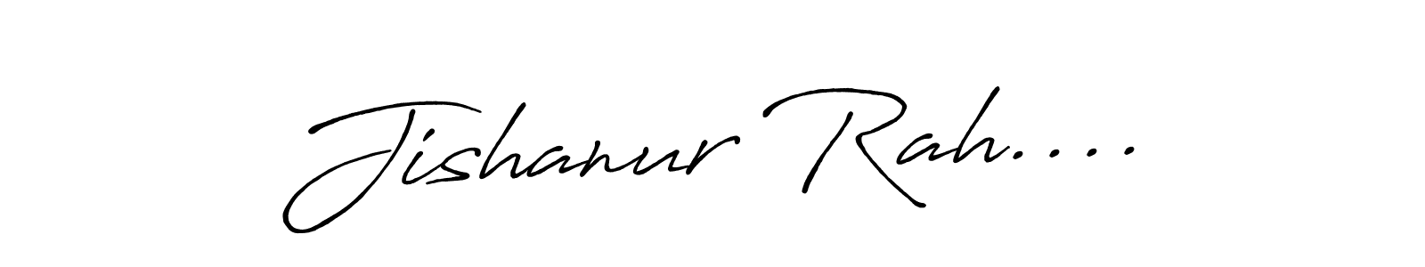 Create a beautiful signature design for name Jishanur Rah..... With this signature (Antro_Vectra_Bolder) fonts, you can make a handwritten signature for free. Jishanur Rah.... signature style 7 images and pictures png