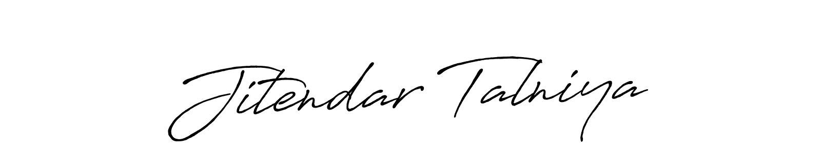 How to make Jitendar Talniya name signature. Use Antro_Vectra_Bolder style for creating short signs online. This is the latest handwritten sign. Jitendar Talniya signature style 7 images and pictures png