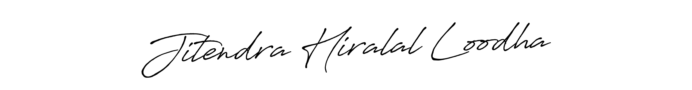 Make a beautiful signature design for name Jitendra Hiralal Loodha. With this signature (Antro_Vectra_Bolder) style, you can create a handwritten signature for free. Jitendra Hiralal Loodha signature style 7 images and pictures png
