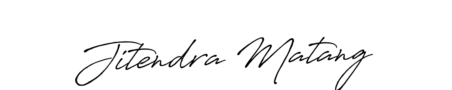 Design your own signature with our free online signature maker. With this signature software, you can create a handwritten (Antro_Vectra_Bolder) signature for name Jitendra Matang. Jitendra Matang signature style 7 images and pictures png