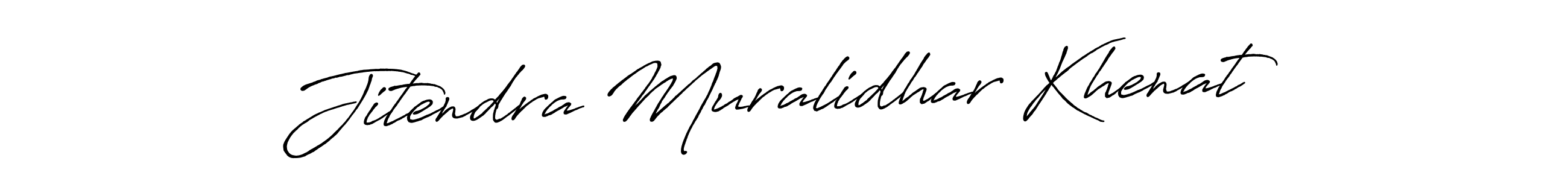 The best way (Antro_Vectra_Bolder) to make a short signature is to pick only two or three words in your name. The name Jitendra Muralidhar Khenat include a total of six letters. For converting this name. Jitendra Muralidhar Khenat signature style 7 images and pictures png