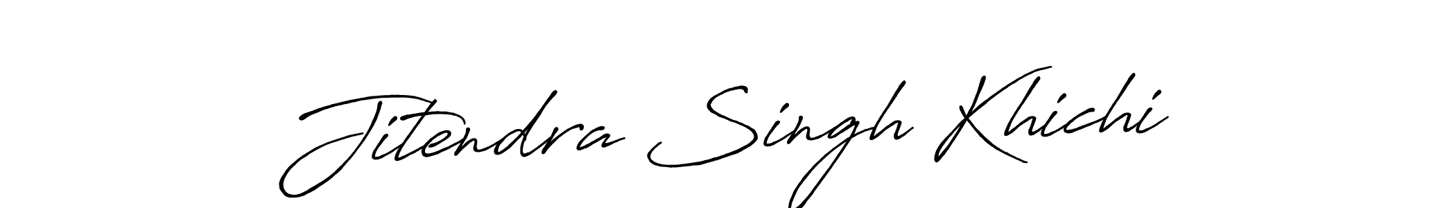 Once you've used our free online signature maker to create your best signature Antro_Vectra_Bolder style, it's time to enjoy all of the benefits that Jitendra Singh Khichi name signing documents. Jitendra Singh Khichi signature style 7 images and pictures png