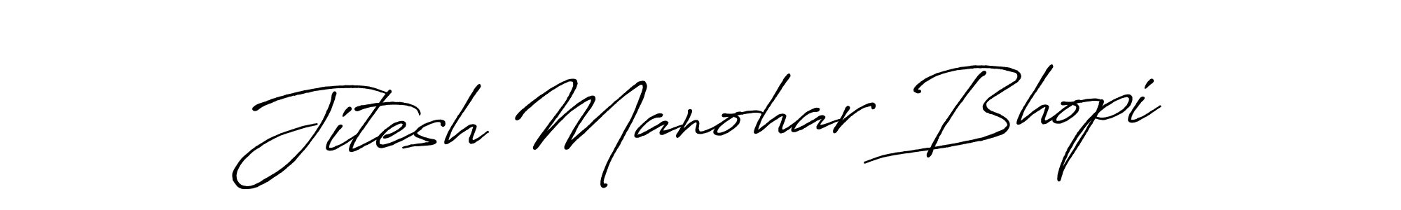 Also You can easily find your signature by using the search form. We will create Jitesh Manohar Bhopi name handwritten signature images for you free of cost using Antro_Vectra_Bolder sign style. Jitesh Manohar Bhopi signature style 7 images and pictures png