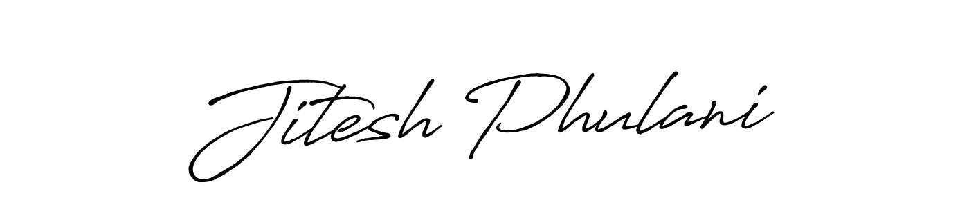 How to make Jitesh Phulani signature? Antro_Vectra_Bolder is a professional autograph style. Create handwritten signature for Jitesh Phulani name. Jitesh Phulani signature style 7 images and pictures png