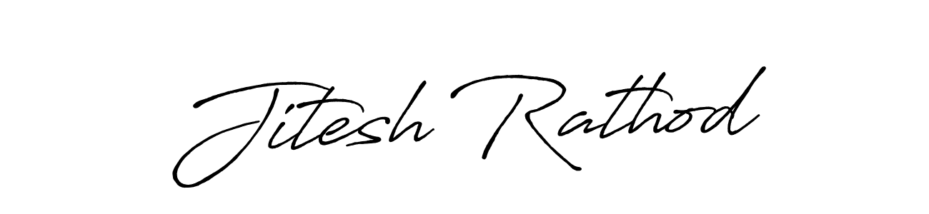 How to make Jitesh Rathod name signature. Use Antro_Vectra_Bolder style for creating short signs online. This is the latest handwritten sign. Jitesh Rathod signature style 7 images and pictures png