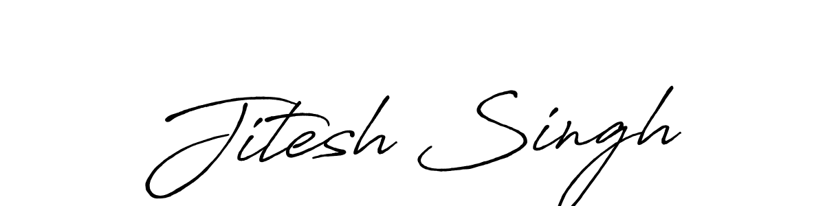 You should practise on your own different ways (Antro_Vectra_Bolder) to write your name (Jitesh Singh) in signature. don't let someone else do it for you. Jitesh Singh signature style 7 images and pictures png