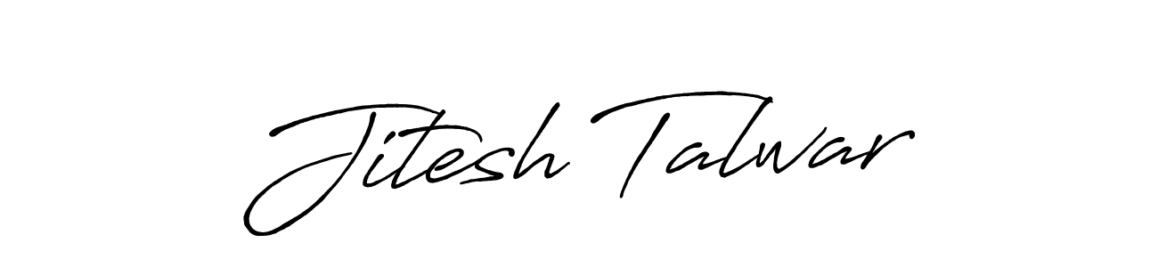 Antro_Vectra_Bolder is a professional signature style that is perfect for those who want to add a touch of class to their signature. It is also a great choice for those who want to make their signature more unique. Get Jitesh Talwar name to fancy signature for free. Jitesh Talwar signature style 7 images and pictures png
