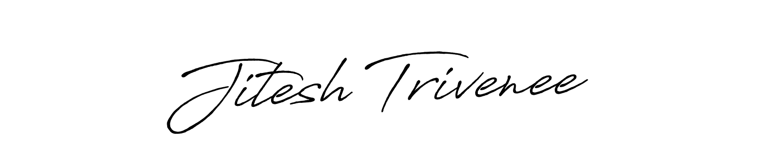 Design your own signature with our free online signature maker. With this signature software, you can create a handwritten (Antro_Vectra_Bolder) signature for name Jitesh Trivenee. Jitesh Trivenee signature style 7 images and pictures png