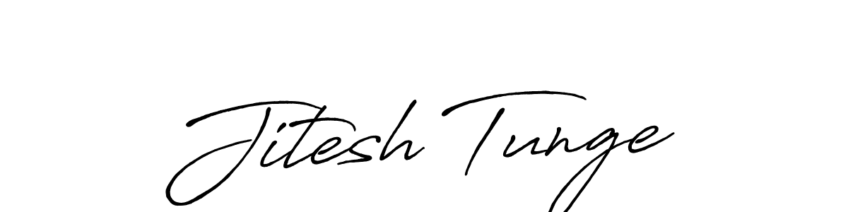 The best way (Antro_Vectra_Bolder) to make a short signature is to pick only two or three words in your name. The name Jitesh Tunge include a total of six letters. For converting this name. Jitesh Tunge signature style 7 images and pictures png