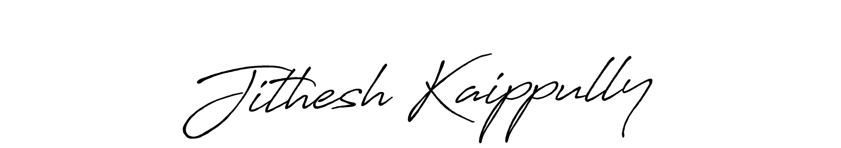 How to make Jithesh Kaippully signature? Antro_Vectra_Bolder is a professional autograph style. Create handwritten signature for Jithesh Kaippully name. Jithesh Kaippully signature style 7 images and pictures png