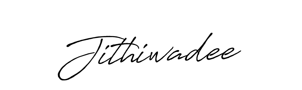 Create a beautiful signature design for name Jithiwadee. With this signature (Antro_Vectra_Bolder) fonts, you can make a handwritten signature for free. Jithiwadee signature style 7 images and pictures png