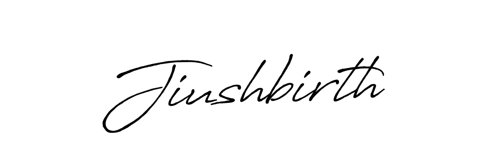 You can use this online signature creator to create a handwritten signature for the name Jiushbirth. This is the best online autograph maker. Jiushbirth signature style 7 images and pictures png