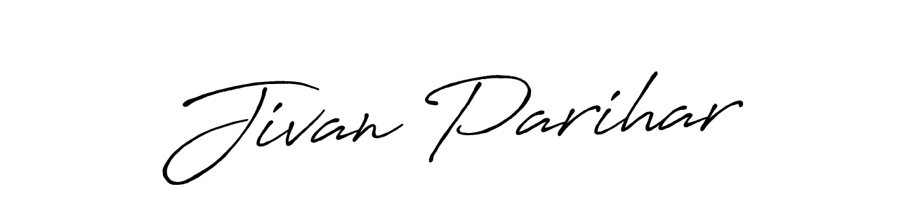 You should practise on your own different ways (Antro_Vectra_Bolder) to write your name (Jivan Parihar) in signature. don't let someone else do it for you. Jivan Parihar signature style 7 images and pictures png