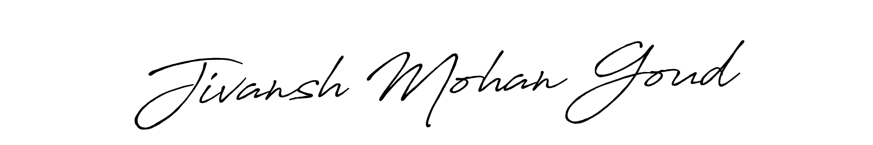 Once you've used our free online signature maker to create your best signature Antro_Vectra_Bolder style, it's time to enjoy all of the benefits that Jivansh Mohan Goud name signing documents. Jivansh Mohan Goud signature style 7 images and pictures png