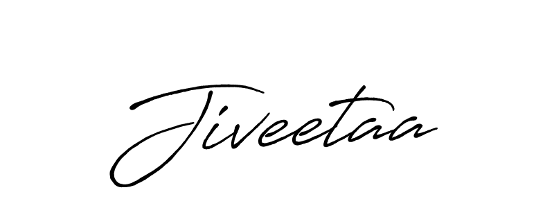 Jiveetaa stylish signature style. Best Handwritten Sign (Antro_Vectra_Bolder) for my name. Handwritten Signature Collection Ideas for my name Jiveetaa. Jiveetaa signature style 7 images and pictures png