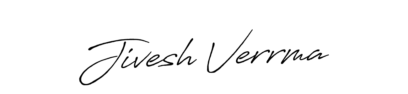 You should practise on your own different ways (Antro_Vectra_Bolder) to write your name (Jivesh Verrma) in signature. don't let someone else do it for you. Jivesh Verrma signature style 7 images and pictures png
