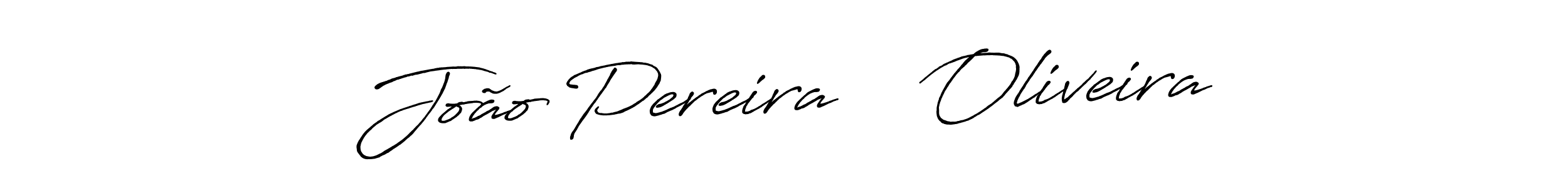 You should practise on your own different ways (Antro_Vectra_Bolder) to write your name (João Pereira    Oliveira) in signature. don't let someone else do it for you. João Pereira    Oliveira signature style 7 images and pictures png