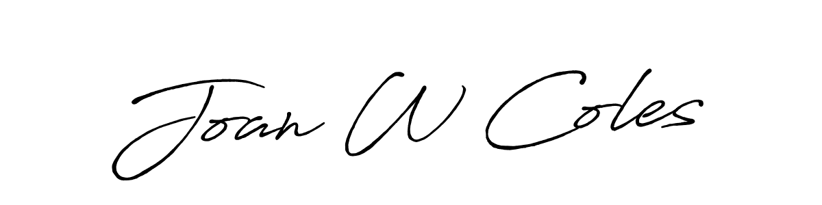 Create a beautiful signature design for name Joan W Coles. With this signature (Antro_Vectra_Bolder) fonts, you can make a handwritten signature for free. Joan W Coles signature style 7 images and pictures png