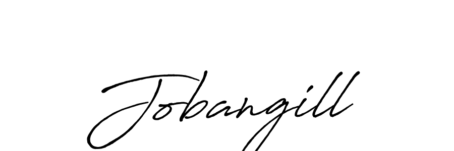 Jobangill stylish signature style. Best Handwritten Sign (Antro_Vectra_Bolder) for my name. Handwritten Signature Collection Ideas for my name Jobangill. Jobangill signature style 7 images and pictures png