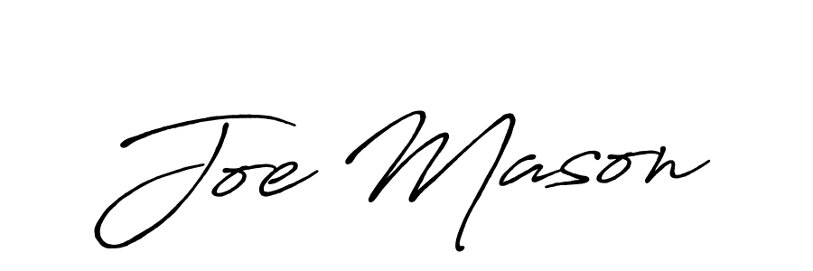 You should practise on your own different ways (Antro_Vectra_Bolder) to write your name (Joe Mason) in signature. don't let someone else do it for you. Joe Mason signature style 7 images and pictures png