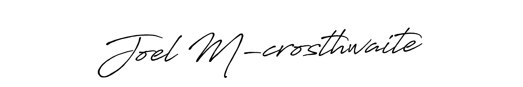 Also You can easily find your signature by using the search form. We will create Joel M-crosthwaite name handwritten signature images for you free of cost using Antro_Vectra_Bolder sign style. Joel M-crosthwaite signature style 7 images and pictures png