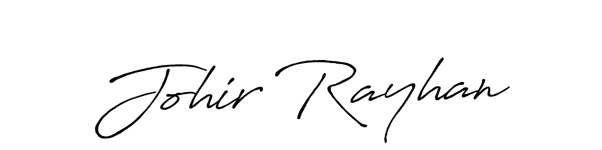 Johir Rayhan stylish signature style. Best Handwritten Sign (Antro_Vectra_Bolder) for my name. Handwritten Signature Collection Ideas for my name Johir Rayhan. Johir Rayhan signature style 7 images and pictures png