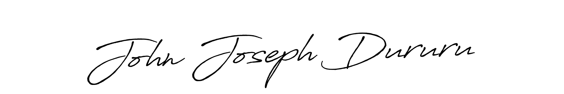 John Joseph Dururu stylish signature style. Best Handwritten Sign (Antro_Vectra_Bolder) for my name. Handwritten Signature Collection Ideas for my name John Joseph Dururu. John Joseph Dururu signature style 7 images and pictures png