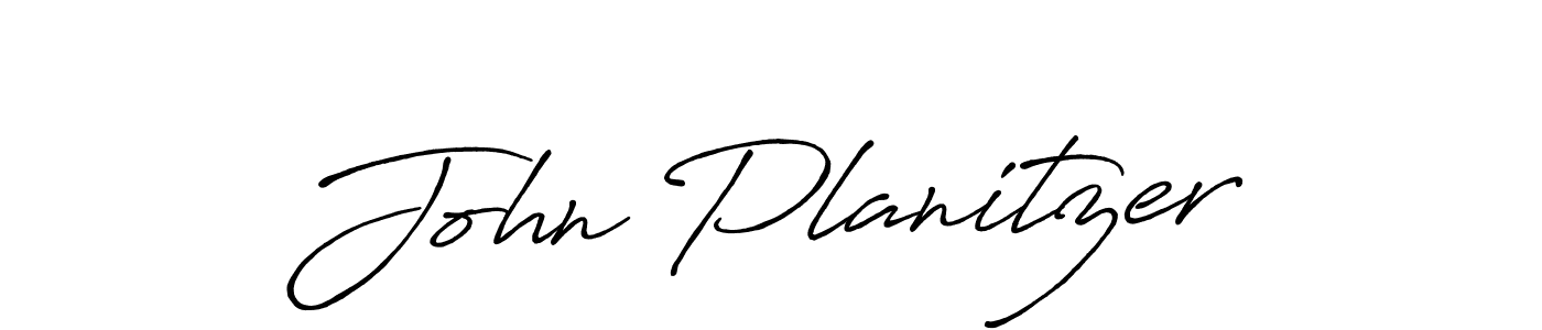 You should practise on your own different ways (Antro_Vectra_Bolder) to write your name (John Planitzer) in signature. don't let someone else do it for you. John Planitzer signature style 7 images and pictures png